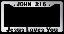 Chrome License Plate Frame John 3:16, Jesus Loves You Accessory (DESIGN #2) 2139