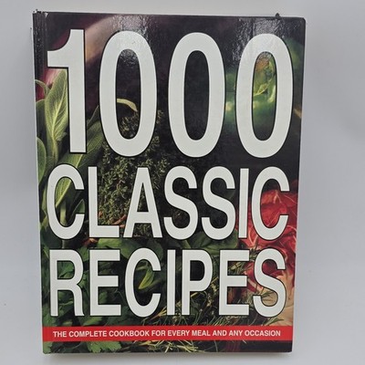1000 Classic Recipes Hardcover English Cookbook Anness Publishing 1997