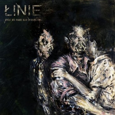 Linie What We Make Our Demons Do (CD) Album Digipak
