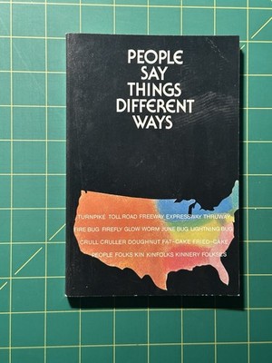 People Say Things Different Ways by J.N. Hook