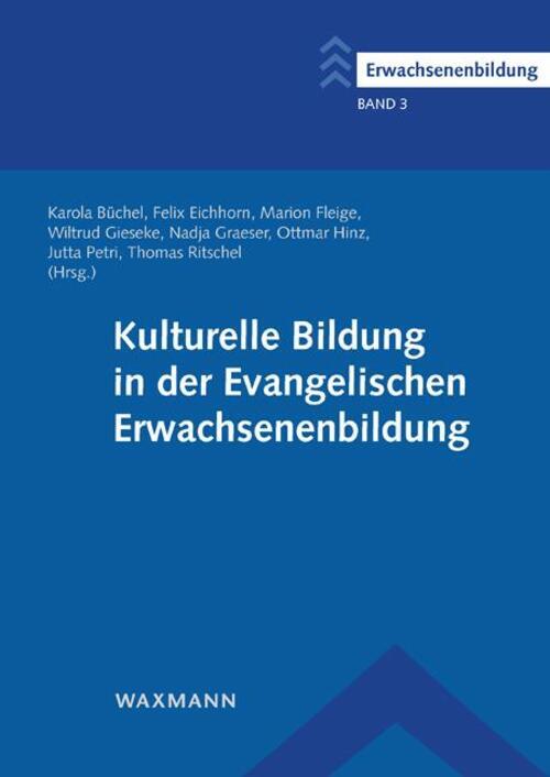 Kulturelle Bildung In Der Evangelischen Erwachsenenbildung Karola