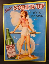 Vintage SOBER UP Soft Drink Metal Sign AAA Sign Co Coitsville OH Funny Man Cave