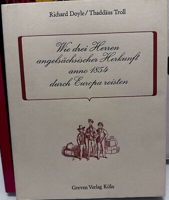 1854 durch Europa * Richard Doyle / Thaddäus Troll | Greven Verlag Köln