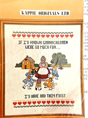 Kappie Originals IF i'D KNOWN GRANDCHILDREN WERE SO MUCH FUN Cross Stitch Kit