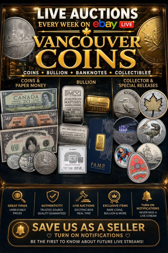 🔥 VANCOUVER COINS LIVE 🔥 $1 STARTS • MINT PRODUCTS • BULLION 💥