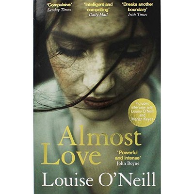 Almost Love by O'Neill, Louise 1529401348 FREE Shipping
