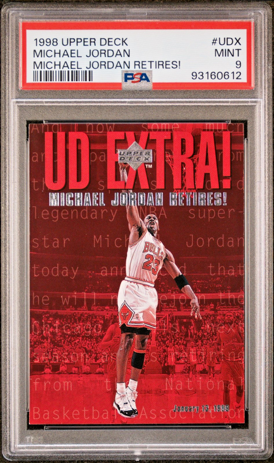 1998 UPPER DECK MICHAEL JORDAN - MICHAEL JORDAN RETIRES! #UDX  PSA 9 MINT