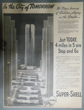 Shell Gas Ad: City of Tomorrow Futurism Prediction ! 1930s Size: 14 x 17 inches