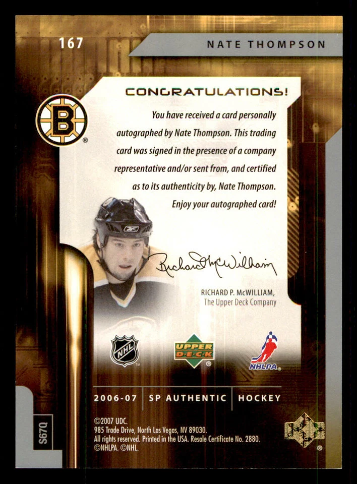 2006-07 SP Authentic #167 Nate Thompson AU RC /999 (ref 240171) - Image 2 of 2