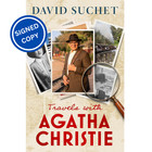 Signed Book - Travels with Agatha Christie by David Suchet First Edition 1st P