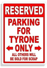 Personalized Parking Sign Wall Decal Metal Sign No Parking Customized for TYRONE