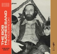 Bob Hughes Band - Kids Are Ok! - Cd - F600Z