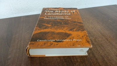 			The Study of Landforms: A Textbook of Geomorphology, Small, R. J.		
