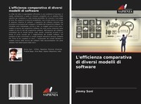 Jimmy Soni | L'efficienza Comparativa Di Diversi Modelli Di Software | Buch