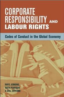 Corporate Responsibility and Labour Rights: Codes o... | Buch | Zustand sehr gut
