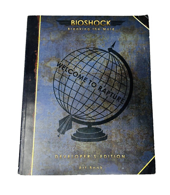 Bioshock Breaking the Mold Developer's Edition Art Book - First Edition