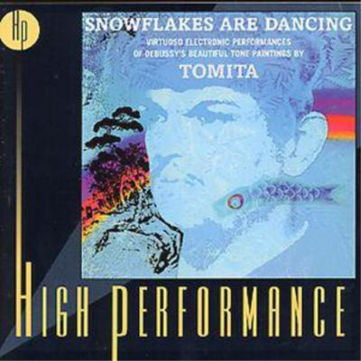 Isao Tomita High Performance - Snowflakes Are Dancing (Debusssy Electronica (CD)