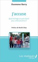 Ousmane Barry | J'accuse | Taschenbuch | FranzöSisch (2020) | Les Impliqués