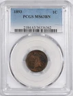 1893 Indian Head One Cent / 1C / PCGS MS63 BN