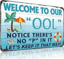 Pool Welcome to Our OOL Notice There Tin Metal Signs Home Décor 8x12 