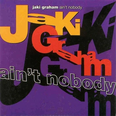Jaki Graham – Ain't Nobody - 12" Vinyl - 1994 - 12LOSE64 - ADAU - VG+/EX