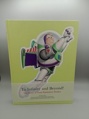 To Infinity and Beyond! The Story of Pixar Animation Studios Karen Paik Hardback