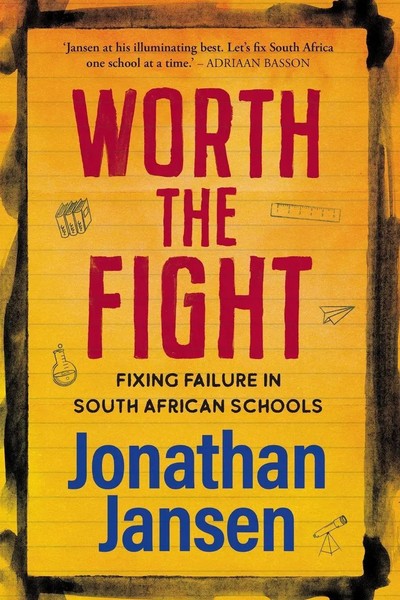 Worth THE Fight - Fixing Failure In South African Schools | Jonathan Jansen-image