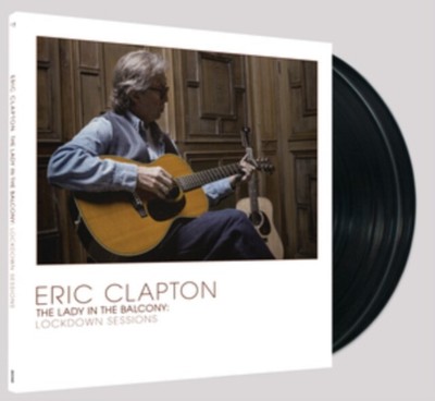 CLAPTON ERIC THE LADY IN THE BALCONY - LOCKDOWN SESSIONS NEW VINYL RECORD