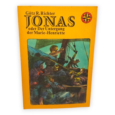 Jonas oder der Untergang der Marie Henriette Götz R Richter Kinderbuch DDR 1985