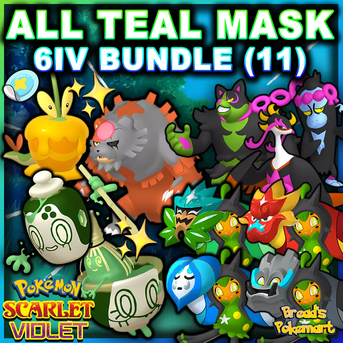 ALL 11 TEAL MASK 6IV PACK ⚡ Pokemon SCARLET & VIOLET ✨ SHINY