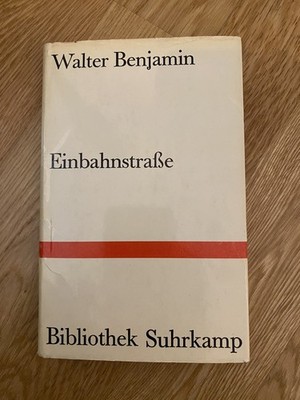 Walter Benjamin EINBAHNSTRASSE Suhrkamp Verlag HC / Zustand sehr gut