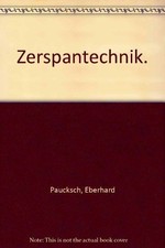 Zerspantechnik. Paucksch, Eberhard: