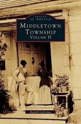 Randall Gabrielan Middletown Township, Volume II (Gebundene Ausgabe)