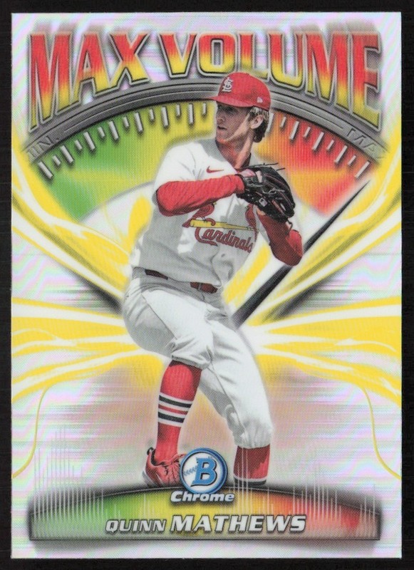 2025 Bowman Chrome Max Volume Quinn Mathews #MV-10 GS1