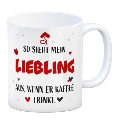 So sieht mein Liebling aus wenn er Kaffee trinkt Kaffeebecher