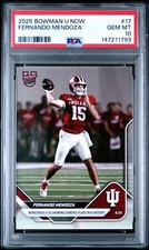 PSA 10 2025 Bowman U Now #17 Fernando Mendoza Indiana GEM MINT IU QB