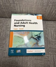Foundations and Adult Health Nursing 9 Editio...