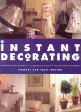 Instant Decorating: Innovative Interiors with Impact--100 Sensat