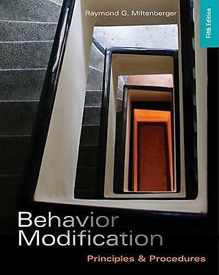 Behavior Modification: Principles and Procedures, Miltenberger, Raymond G.,