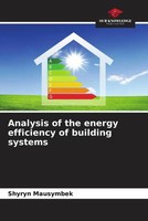 Shyryn Mausymbek | Analysis Of The Energy Efficiency Of Building Systems | Buch