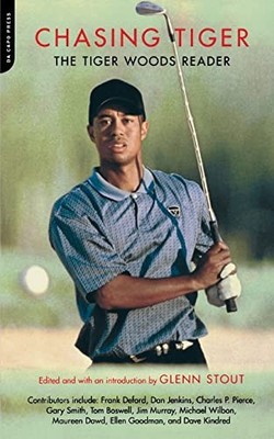 Stout - Chasing Tiger  The Tiger Woods Reader - New paperback or softb - X555z