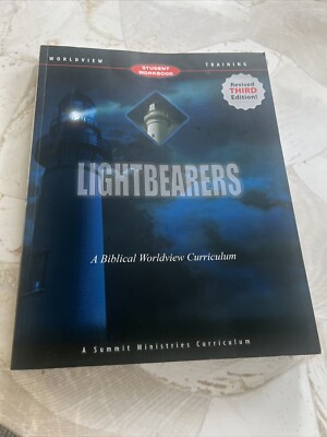 Lightbearers Student Manual (Paperback, Student Workbook) Revised THIRD Edition