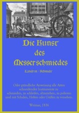 Die Kunst des Messerschmiedes Messer schmieden Buch Handbuch eBook 1836 Landrin
