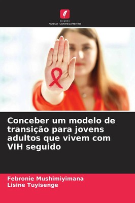 Febronie Mushimiyimana (u. a.) | Conceber um modelo de transição para jovens...
