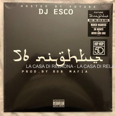 DJ ESCO HOSTED BY FUTURE - 56 NIGHTS -  ANNO 2023 - SIGILLATO