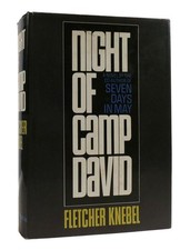 Fletcher Knebel NIGHT OF CAMP DAVID 1st Edition 1st Printing
