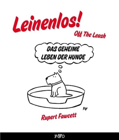 Leinenlos (off The Leash) | Das Geheime Leben Der Hunde | Rupert