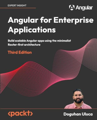 Angular for Enterprise Applications - Third Edition: Bu - Paperback NEU Uluca, D