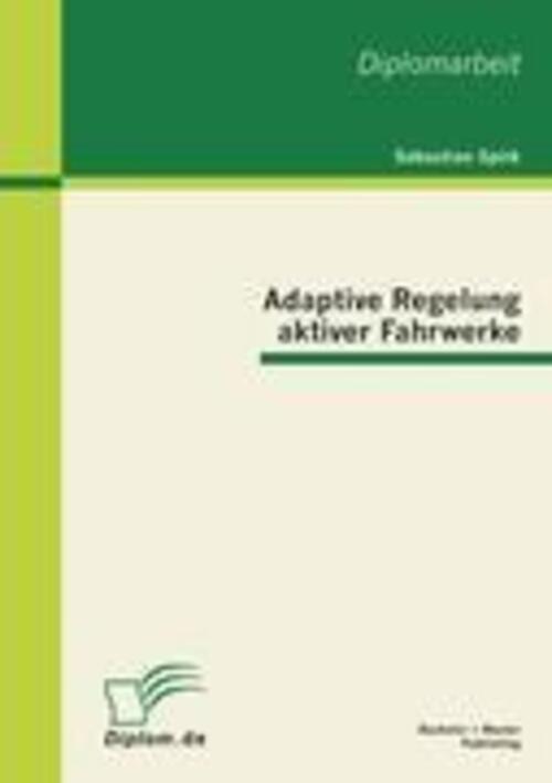 Thumbnail - Adaptive Regelung Aktiver Fahrwerke Sebastian Spirk Taschenbuch