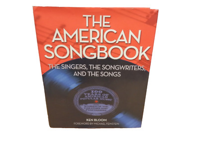 The American Songbook 2005 Ken Bloom Foreword by Michael Feinstein